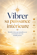 Vibrer sa puissance intérieure
